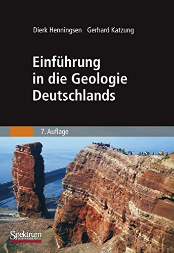 Einführung in die Geologie Deutschlands von Spektrum Akademischer Verlag